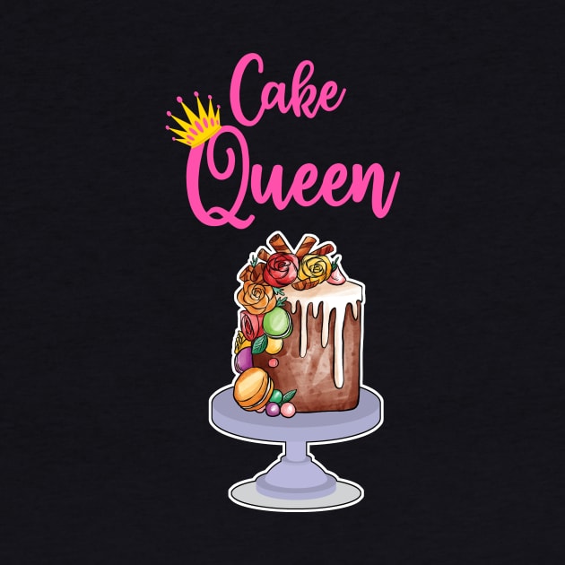 Cake Queen Bakes Cakes T-Shirt by Antzyzzz